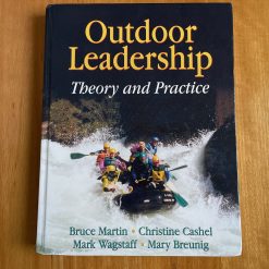 Outdoor Leadership Theory and Practice